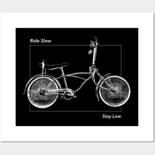 Classic Lowrider Bike - Ride Slow Stay Low Posters and Art